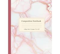 Pink and Gold Marble Composition Notebook: A Chic College Ruled Journal for Teen Girls & Women | Elegant Rose Gold Ink Aesthetic Notebook for School, Office, and Writing