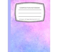 Pink and Purple Galaxy Sky Composition Notebook: Pastel Sky Aesthetic Wide Ruled Paper Lined Notebook Journal For Students, Professionals, School, ... Ideas | 9.25 x 7.5 Inches | 120 Pages