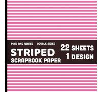 Pink and White Striped Scrapbook Paper: 22 Double Sided Decorative Lined Patterned Craft Paper Sheets - 1 Design for Junk Journals, Collages, Card Making - 8.5" x 8.5"
