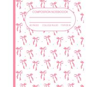 Pink Bow Aesthetic Composition Notebook | Cute Doodle Ribbon Pattern | Kawaii Coquette School Notebook for Girls & Teens