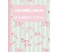 Pink Bow Composition Notebook: Half Wide Ruled & Half Blank Pages for Drawing | Cute School Journal for Girls, Teens & Kids: A Fun Writing & Sketch ... for Notes, Stories, Doodles, & Creative Ideas