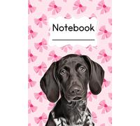 Pink Bow Notebook: Cute Composition Book, Puppy Journal, German Shorthaired Pointer Gifts