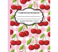 Pink Cherry Plaid Composition Notebook | Cute Aesthetic Journal for Girls, Teens, Women, Moms, Artists, or Professionals | Writing, School, College, Work, Diary | Wide Ruled