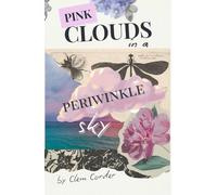 Pink Clouds in a Periwinkle Sky: Gentle Reminders to Savor Life's Quiet Wonders and Awe Inspiring Moments for Living in the Present- A Guided Poetry Journal gift for vacation, holiday and free time