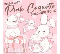 Pink Coquette Bold & Easy Coloring Book: Charming Coloring pages with Adorable Bow Lace and Knit Designs for Kids Teens Fun and Relaxation
