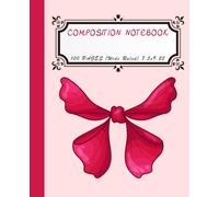 Pink Coquette Composition Notebook: Cute Pink Bow Aesthetic School Supplies - Perfect for Students, Journaling, and Writing! Lined Notebook (7.5" x 9.25")
