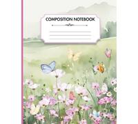 Pink Cosmos Butterfly Composition Notebook (Meadow Collection): College Ruled Notebook for School, Homeschool, Students, Note Taking and Journaling | 100 Pages | 7.44 x 9.69 Inches