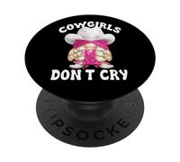 Pink Cowgirls Dont Cry Graphic For Women Funny Western GNOME PopSockets PopGrip Adhesivo