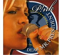 Pink - Dear Mr President