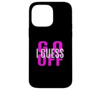 Pink Don't Let Me Stop You... Gráfico Rosa Carcasa para iPhone 14 Pro MAX
