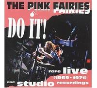 Pink Fairies - Do It !