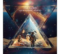 Pink Floyd - Pink Floyd - Live In Germany - Eclipsed - Dynamic Broadcast Recording
