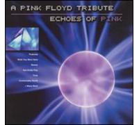 Pink Floyd.=tribute= - Echoes of Pink