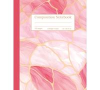 Pink Garden Quartz: College-Ruled Composition Book - 110 Pages - Elegant Pink and Gold Gemstone Pattern - Perfect for School, Work, or Journaling - 7.5 x 9.25 in