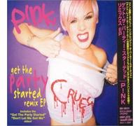 Pink - Get the Party Started Remix Ep