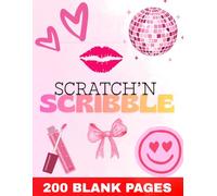 Pink Girly Scribble and Doodle Coloring Book for Kids Ages 5-8 to 8-12: 200 Blank Pages for Drawing, Doodling, and Creative Fun with Pink Icons for Girls 8.5x11
