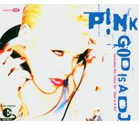 Pink - God Is a DJ