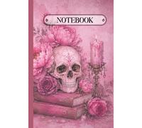 Pink Gothic Notebook for Women & Girls: Aesthetic Skull & Roses Composition Notebook | Dark Romantasy BookTok Journal | 120 College Ruled Lined Pages | 6x9