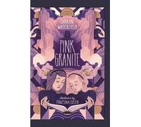 Pink Granite: A YA Historical Fantasy of Ancestry, Memory, and Prophecy