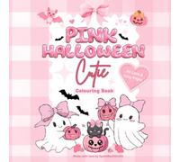 Pink Halloween Cutie Colouring Book for Girls, Teens & Adults: 30 unique single-sided colouring pages with a blank page behind each design to help ... when using markers or felt-tip pens.