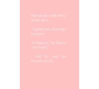 Pink Heart Self-Love Journal: Kindness, Healing & Confidence: Gentle Reflections & Gratitude, Personal, Gratitude , Chakra Colors, Self Help, Manifestation