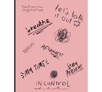 Pink Ispirational Notebook: Riconnettiti con te stesso, respira e trova la tua ispirazione ogni giorno