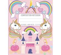 Pink Kawaii Unicorn Composition Notebook Wide Ruled: Cute Pastel Unicorn Journal for Girls | 110 Pages | 7.25 x 9.5 Inch Pink Notebook for School, Notes, and Journaling