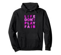 Pink Life Don't Play Fair Pink Graphic Sudadera con Capucha