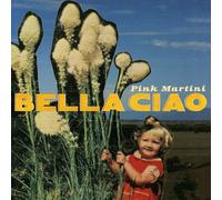 Pink Martini – Bella ciao – Vinilo 10"