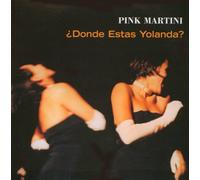 Pink Martini - Donde Estas