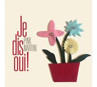 Pink Martini - Je Dis Oui