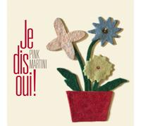 Pink Martini Je Dis Oui (Vinyl) 12" Album (Importación USA)