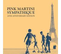 PINK MARTINI - SYMPATHIQUE