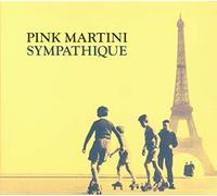Pink Martini - Sympathique