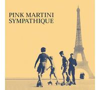 PINK MARTINI - Sympathique [Vinilo]