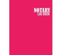 Pink Notary Journal Log Book: Professional Notary Public Record Book, Log Entries for Notarial Acts, Signatures, Dates, Thumbprints, and more