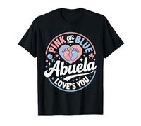 Pink Or Blue Abuela Loves You Hispanic Gender Reveal Grandma Camiseta