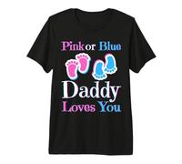 Pink Or Blue Daddy Loves You Baby Girl Or Boy Pronto Camiseta Premium