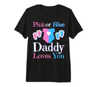Pink or Blue Daddy Loves You Baby Shower Revelación de género Camiseta Premium