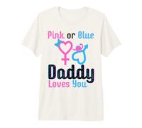 Pink or Blue Daddy Loves You Baby Shower Revelación de género Camiseta Premium