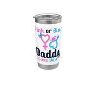 Pink or Blue Daddy Loves You Baby Shower Revelación de género Vaso térmico de acero inoxidable de doble pared