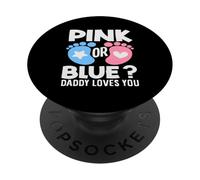 Pink Or Blue Daddy Loves You Gender Reveal Party Dad PopSockets PopGrip Adhesivo
