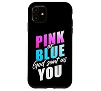 Pink or Blue God Sent Us You - Christian Faith Gender Reveal Carcasa para iPhone 11