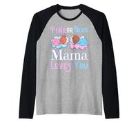 Pink Or Blue Mama Loves You Baby Shower Reveal Mom Ma Camiseta Manga Raglan
