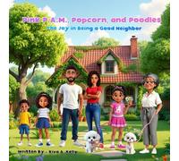 Pink P.A.M., Popcorn, and Poodles: The Joy in Being a Good Neighbor