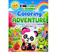 Pink Panda & Friends Coloring Adventure: A Fun ABC, Numbers, Shapes & Animals Coloring Book for Toddlers Ages 2 - 4