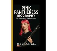 PINK PANTHERESS BIOGRAPHY: The hidden voice of a generation - From bedroom beats to global stardom