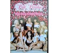 Pink Paradise - Strip-Tease & Table Dance [Francia] [DVD]