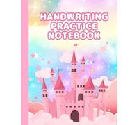 Pink Princess Castle Handwriting Practice Notebook for Kids: Blank Dotted Line Writing Paper for Girls/ Learn Letters, Words & Early Writing Skills