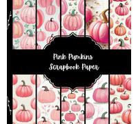 Pink Pumpkins Scrapbook Paper, Halloween Junk Journal Paper, Vegetables Decorative Paper, DIY Projects, Origami, Collage Sheets, Decoupage Paper, 10 Designs, Double Sided